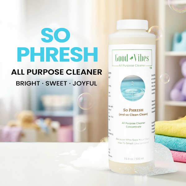 So Phresh All Purpose Cleaner - Good Vibes All Purpose Cleaner
